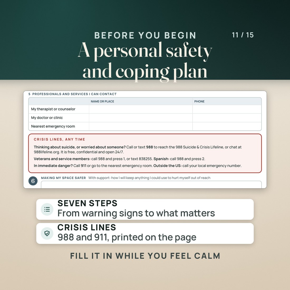 My Safety and Coping Plan: seven steps from warning signs to what matters most, with the US crisis lines printed on the page, 988 to call or text and 911 in an emergency. Fill it in while you feel calm.
