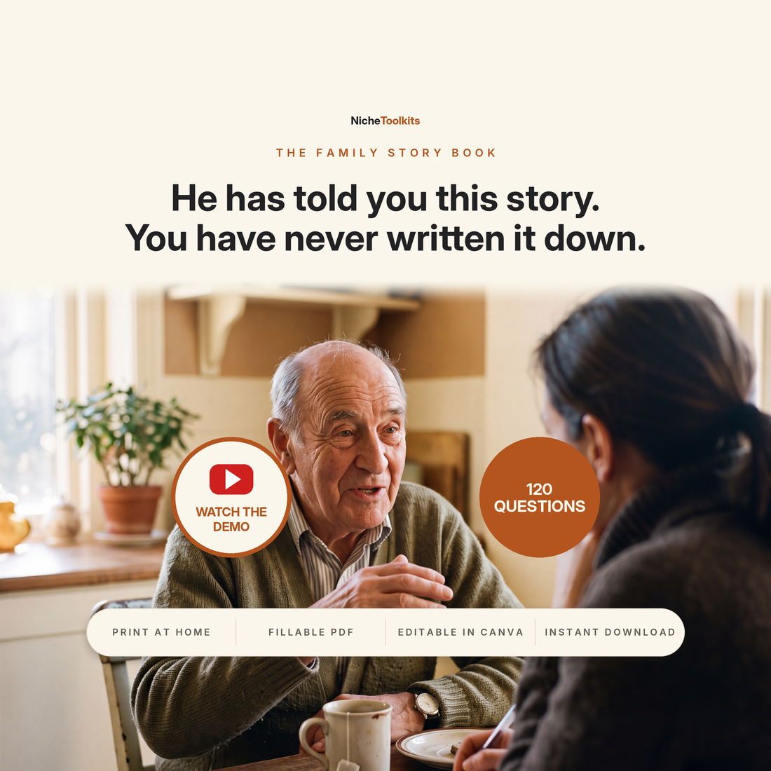 The Family Story Book — ask him now, write it down while he is still here: 120 questions, a place to write the answers, and the pages that turn four conversations into a book your family keeps.