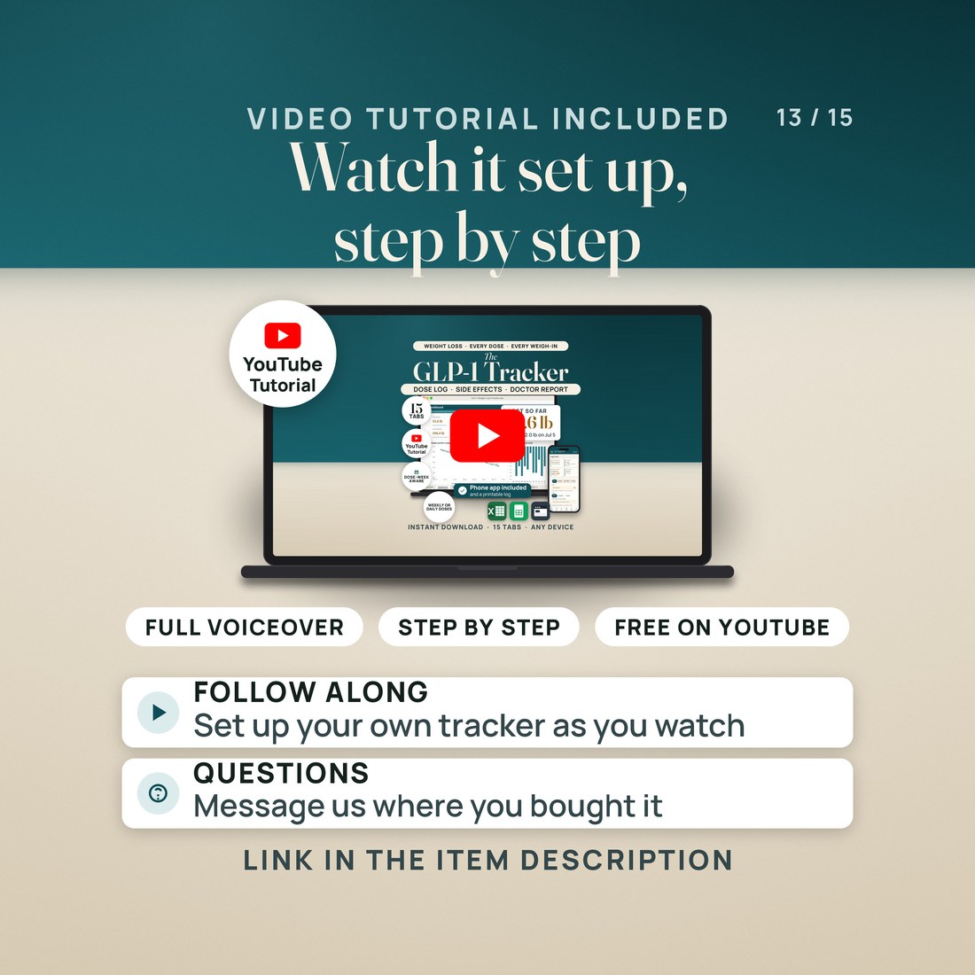A laptop shows the YouTube tutorial thumbnail, the product's own hero image, with a play button and pills for full voiceover, step by step and free on YouTube. Follow along and set up your own tracker as you watch.