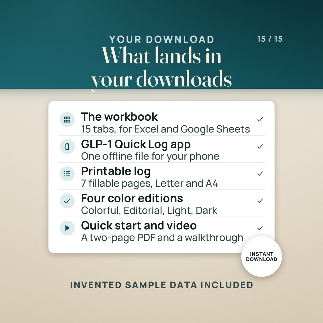 What you get: the 15-tab workbook for Excel and Google Sheets, the Quick Log app as one offline file for your phone, a 7-page fillable printable log on Letter and A4, four color editions, a quick-start PDF and a video walkthrough.