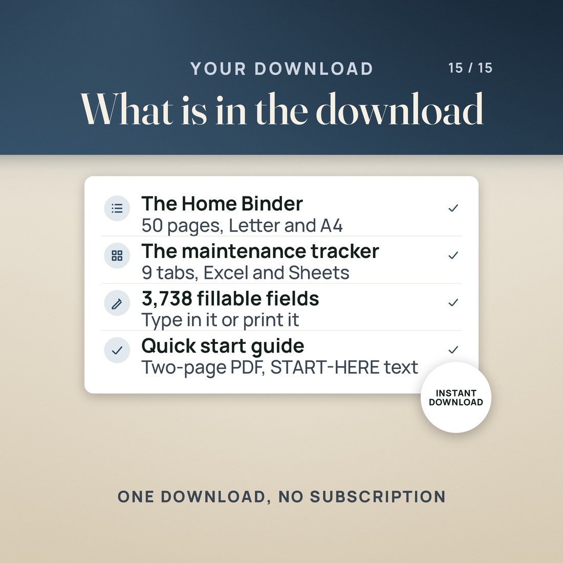 What is in the download: the Home Binder, 50 pages on Letter and A4; the maintenance tracker, 9 tabs for Excel and Google Sheets; 3,738 fillable fields to type in or print; and a quick start guide with a START-HERE file.
