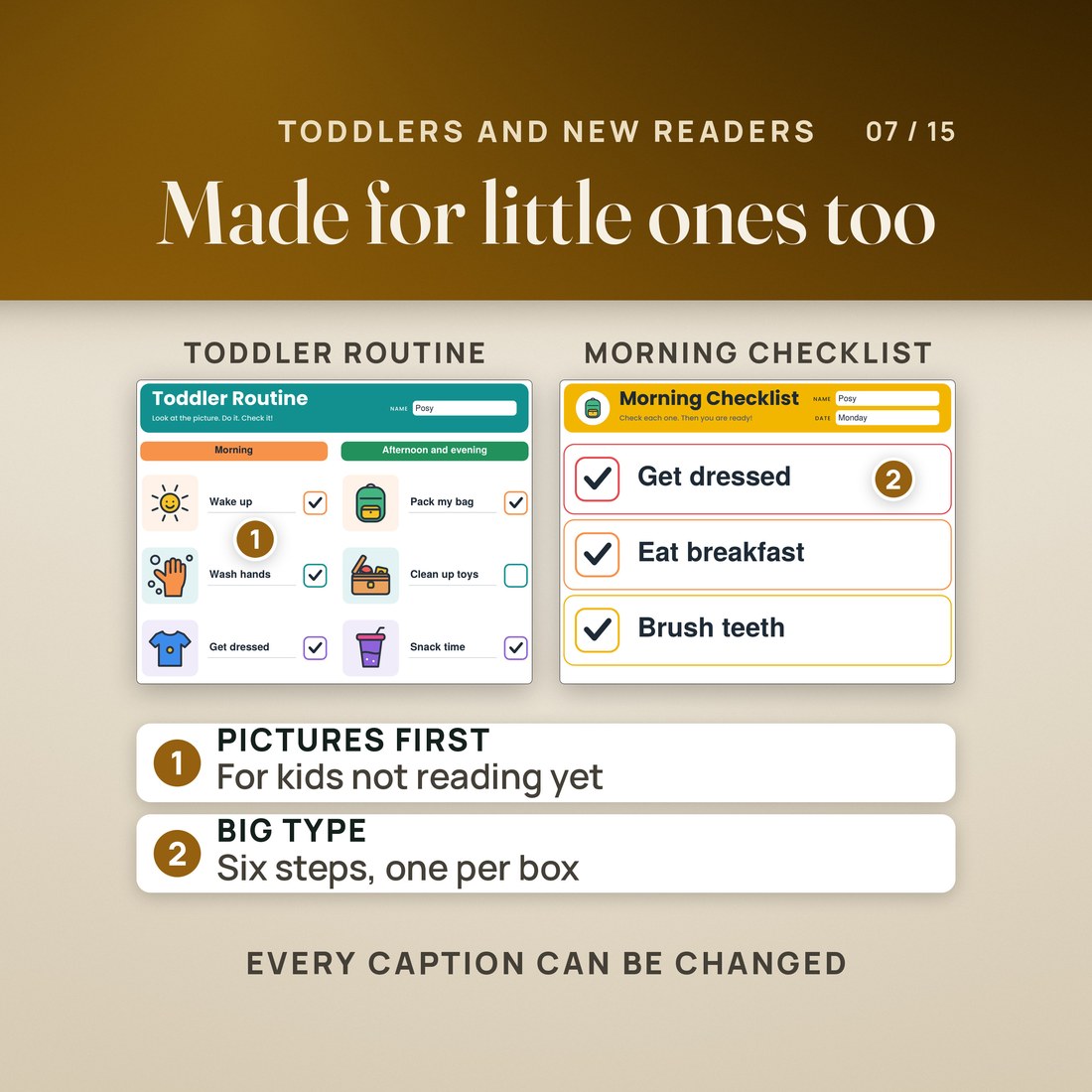 Made for little ones too: Posy's Bright toddler routine with a picture row and a check box for each step, beside the morning checklist in big type, six steps with one box each.