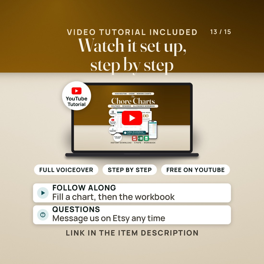 Video tutorial included. A laptop shows the tutorial thumbnail, the hero image for The Chore Charts, with a red play button, beside a YouTube tutorial seal. Pills read full voiceover, step by step and free on YouTube.