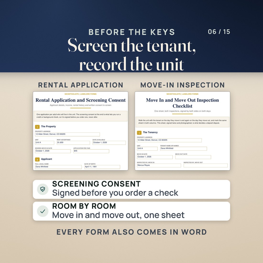 Before the keys: the rental application with screening consent, signed before you order a check, and the move-in and move-out inspection checklist, room by room on one sheet. Every form also comes in Word.