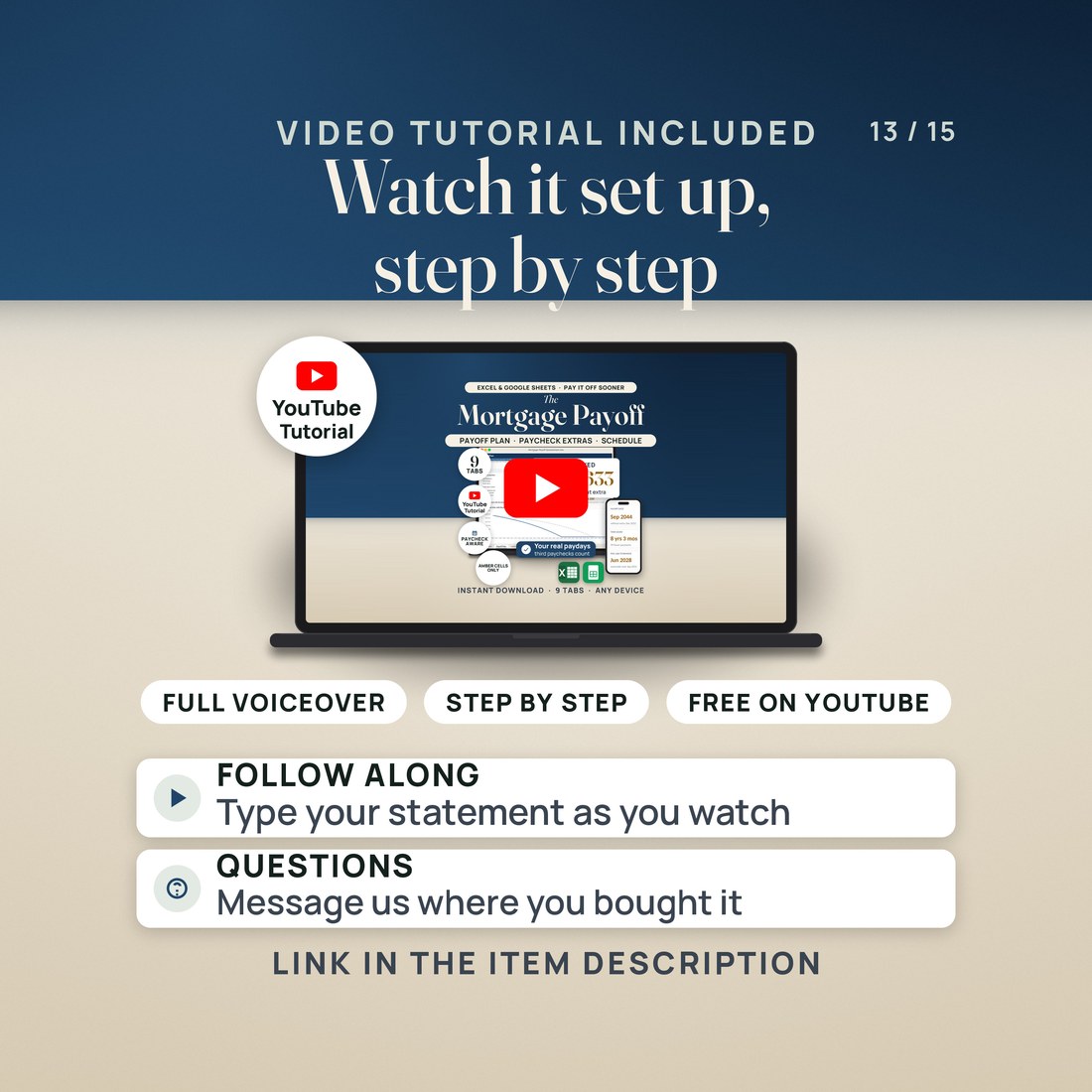 Video tutorial pane: a laptop shows the tutorial thumbnail, the product's own hero image, with a play button and a YouTube seal, and pills reading full voiceover, step by step and free on YouTube. Type your statement as you watch.