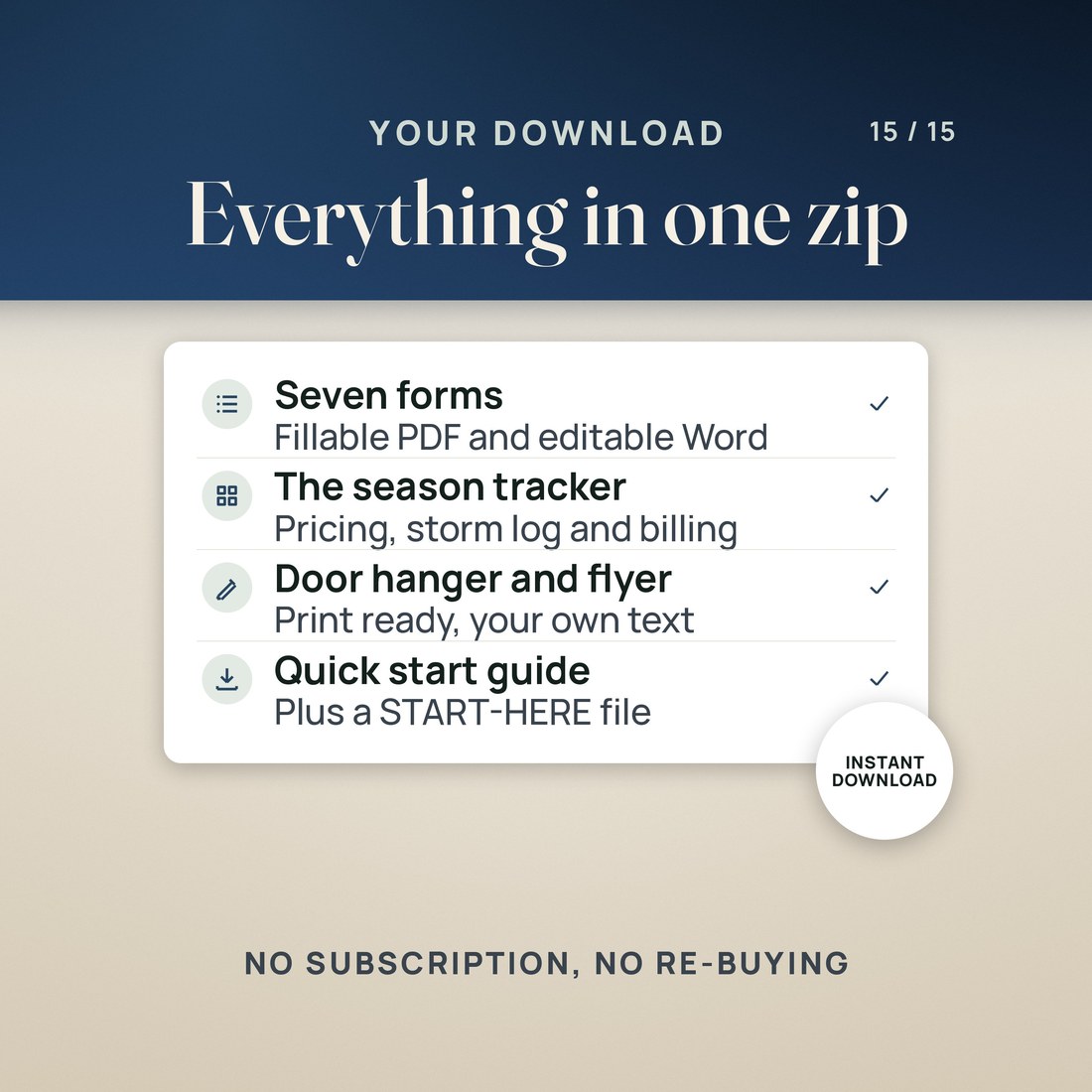 Everything in one zip: seven forms in fillable PDF and editable Word, the season tracker for pricing, the storm log and billing, the door hanger and flyer, and a quick start guide.