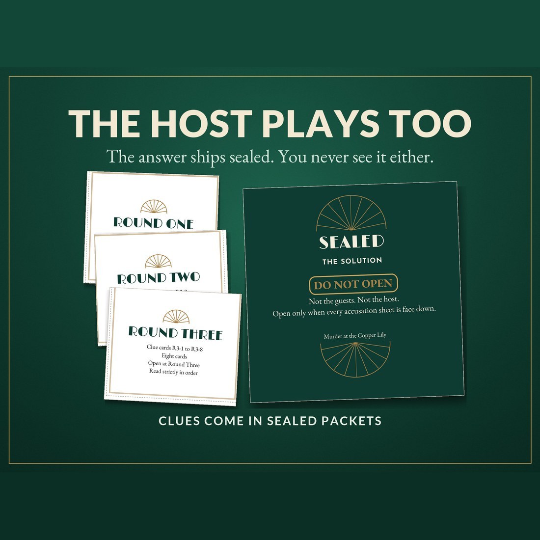 The host plays too: the Round One, Round Two and Round Three packet labels and the DO NOT OPEN cover of the sealed solution file.