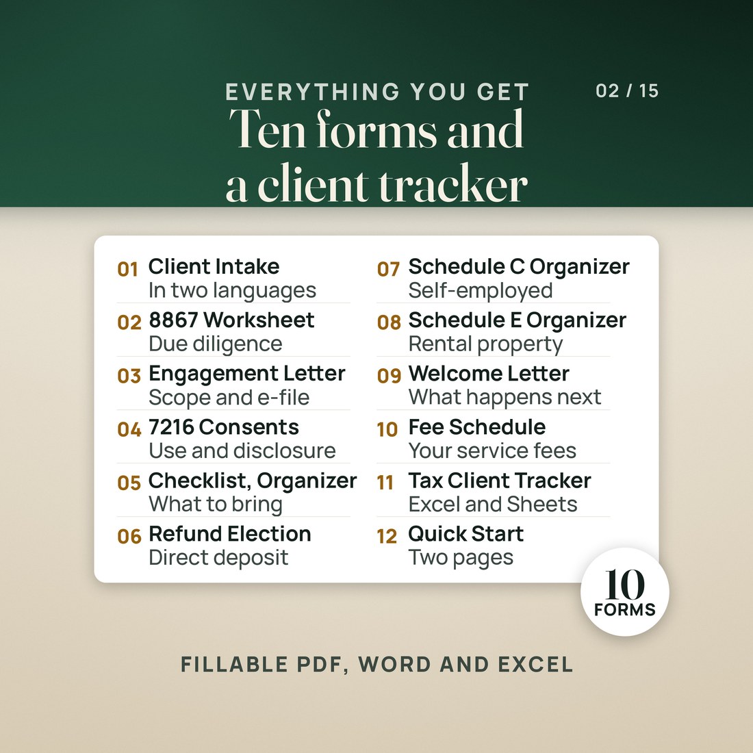 What is inside: ten forms, including client intake in two languages, the Form 8867 due diligence worksheet, an engagement letter and Section 7216 consents, plus the Tax Client Tracker for Excel and Google Sheets. A seal reads 10 forms.
