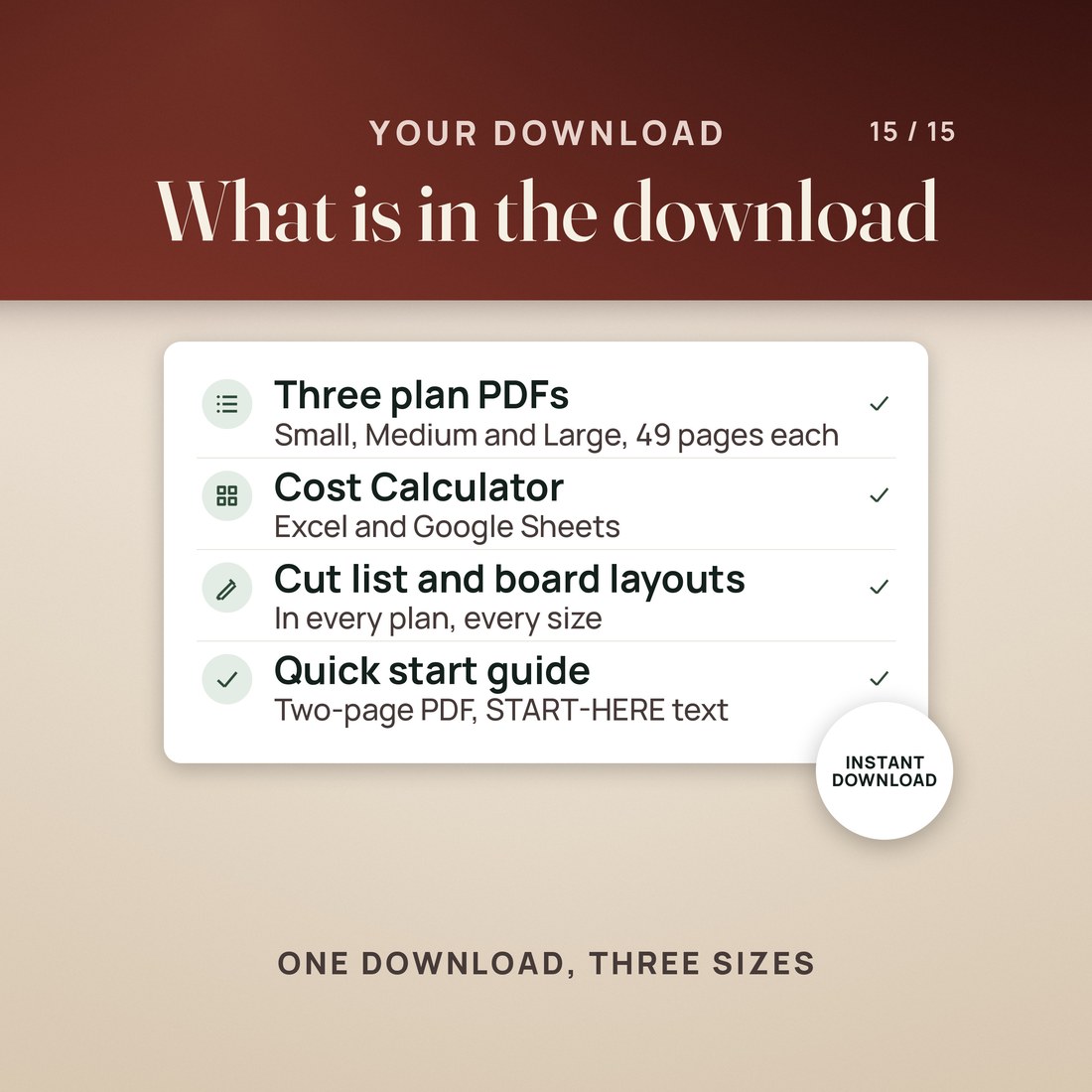 What is in the download: three plan PDFs, Small, Medium and Large, 49 pages each; the Cost Calculator for Excel and Google Sheets; the cut list and board layouts for every size; a two-page quick start PDF and a START-HERE file.